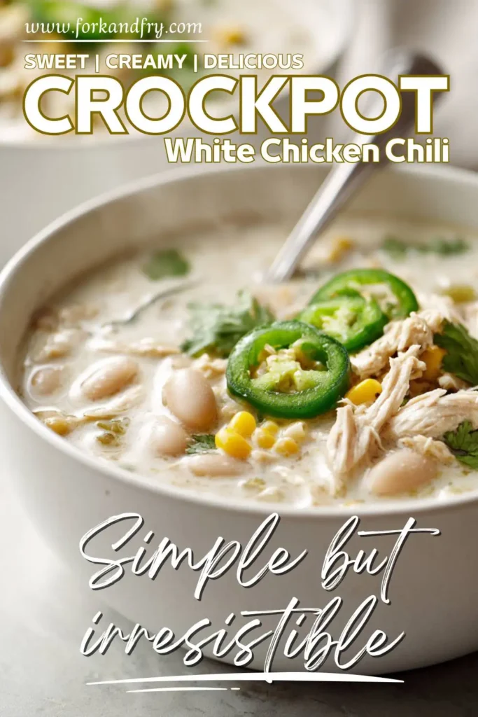 Slow Cooker White Chicken Chili for Cold Nights