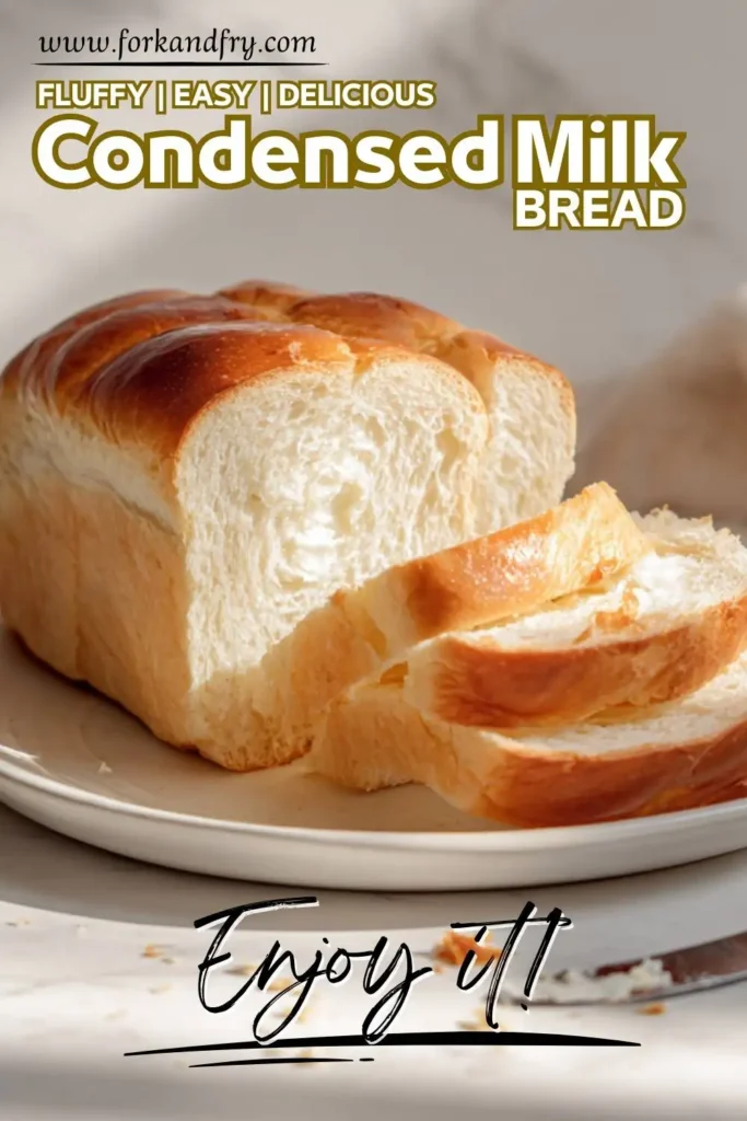 Sweet Milk Bread with Condensed Milk