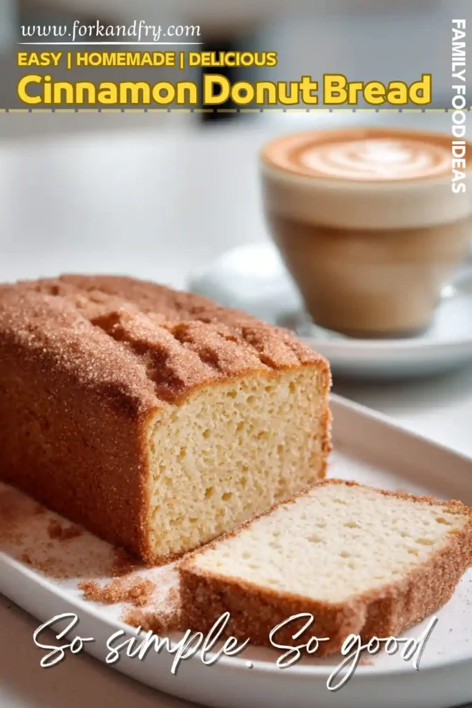 cinnamon sugar donut bread loaf sliced on white plate with coffee cup in background