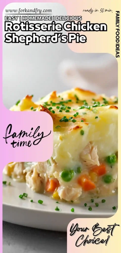 pastel-themed family food pin featuring rotisserie chicken shepherd’s pie with peas, carrots, and cheesy potato top