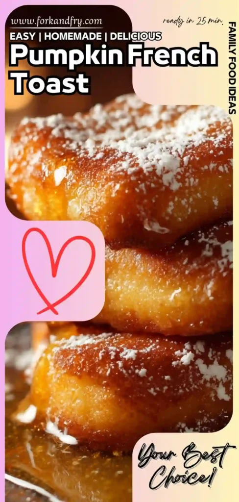 Pumpkin French Toast Recipe with Syrup Pumpkin French toast rings topped with powdered sugar and syrup, styled with pastel design and heart illustration
