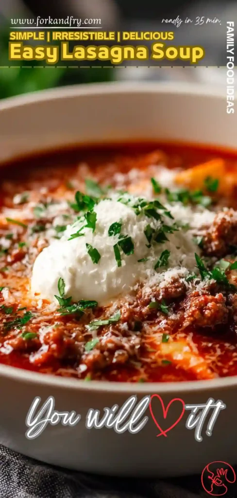 Easy Lasagna Soup Recipe for Quick Weeknight Comfort Rich lasagna soup in a bowl topped with ricotta and parsley, designed with vibrant text for family food ideas